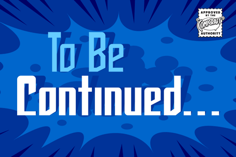 To Be Continued font