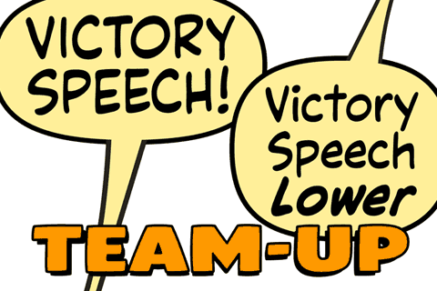 Victory Speech Team-Up